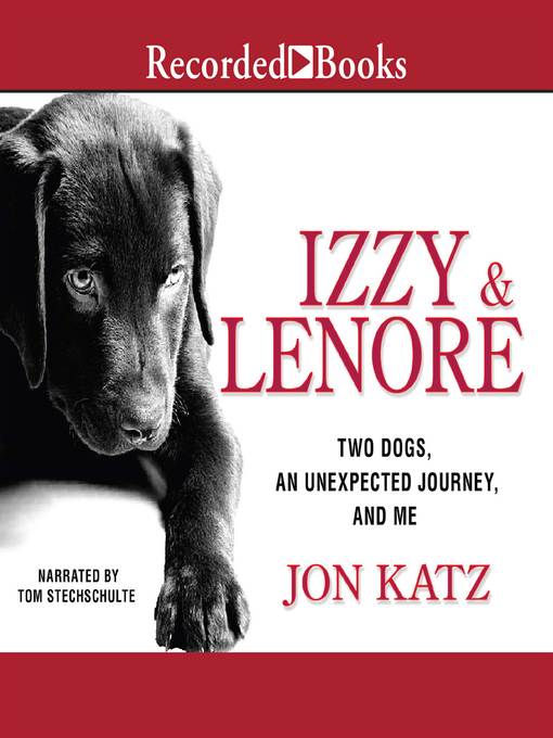 Title details for Izzy & Lenore by Jon Katz - Wait list